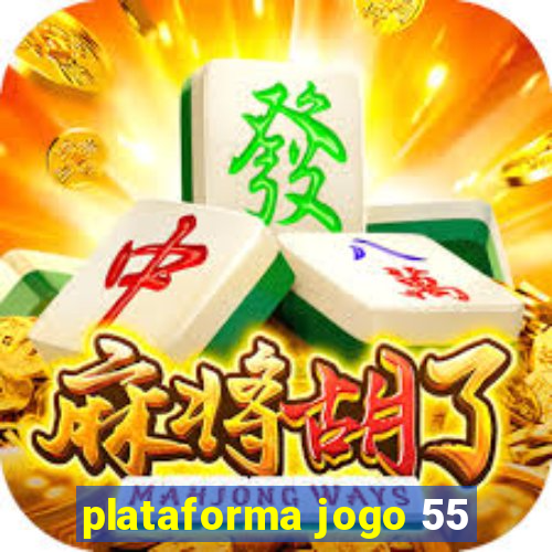 plataforma jogo 55